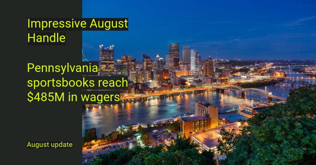 Pennsylvania-Sportsbooks-Close-August-with-Impressive-485M-Handle